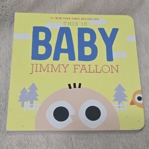 Jimmy Fallon’s board books This is BABY